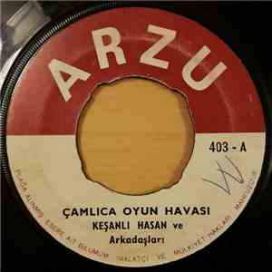 Hasan Keşanli ve Arkadaşları - Çamlıca Oyun Havasi