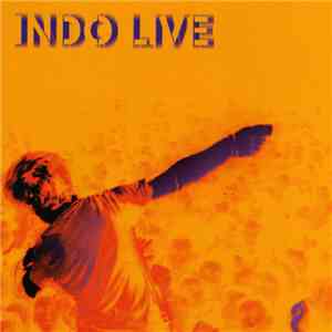 Indochine - Indo Live