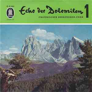 Italienischer Bergsteiger Chor - Echo Der Dolomiten 1