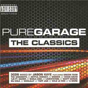 Jason Kaye - Pure Garage - The Classics