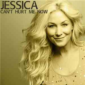 Jessica - Can't Hurt Me Now