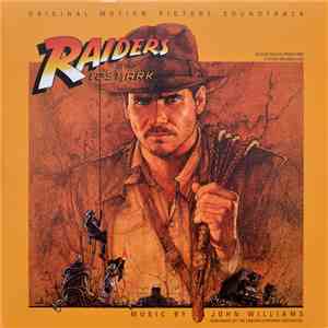 John Williams  - Raiders Of The Lost Ark (Original Motion Picture Soundtrack)