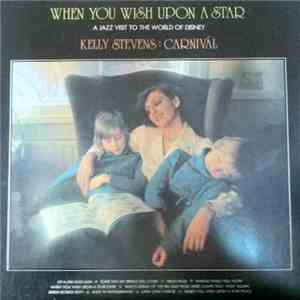 Kelly Stevens  : Carnivál - When You Wish Upon A Star