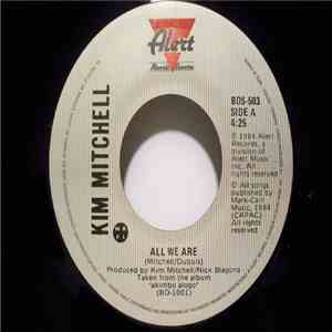 Kim Mitchell - All We Are