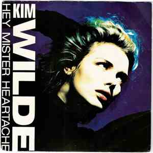 Kim Wilde - Hey Mister Heartache
