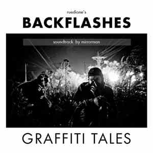 Mirrorman - Backflashes / Graffiti Tales