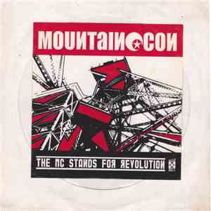 Mountain Con - The MC Stands For Revolution