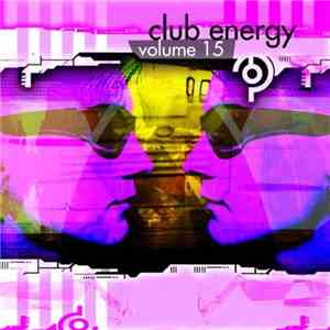 Ray Knox - Club Energy Vol. 15