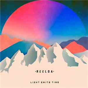Reeloa - Light Emits Time
