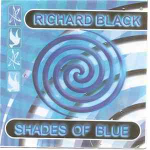 Richard Black - Shades Of Blue