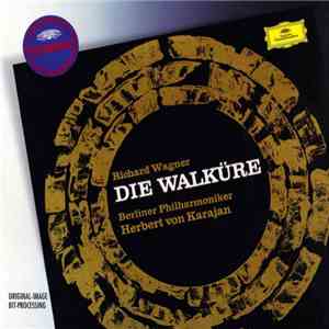 Richard Wagner - Berliner Philharmoniker, Herbert Von Karajan - Die Walküre