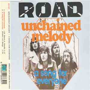 Road - Unchained Melody / A Song For Everyone