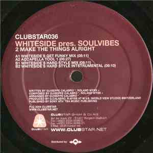 Soulvibes - 2 Make The Things Alright