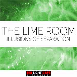The Lime Room - Illusions Of Separation