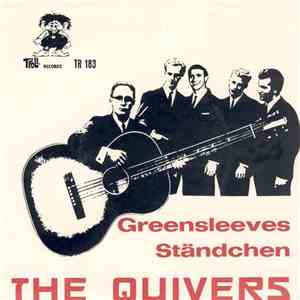 The Quivers - Greensleeves / Ständchen