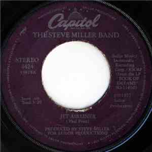 The Steve Miller Band - Jet Airliner