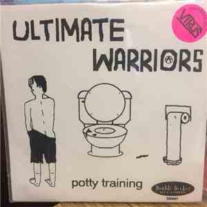 The Ultimate Warriors - Potty Training