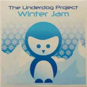 The Underdog Project - Winter Jam