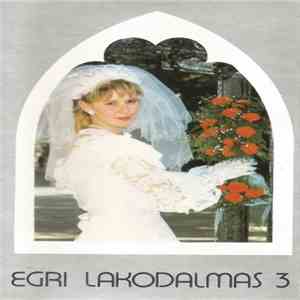 Various - Egri Lakodalmas 3.