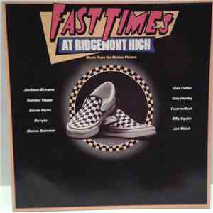 Various - Fast Times At Ridgemont High • Music From The Motion Picture