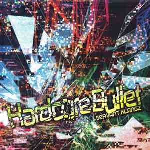 Various - Hardcore Bullet
