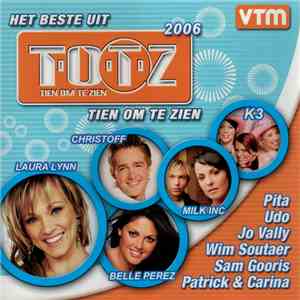 Various - Het Beste Uit Tien Om Te Zien 2006
