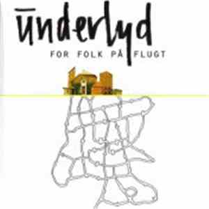 Various - Underlyd - For Folk På Flugt