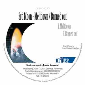 3rd Moon - Meltdown / Burned Out