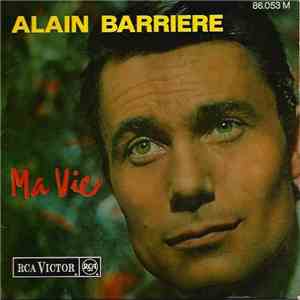 Alain Barrière - Ma Vie