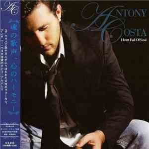 Antony Costa = アントニー・コスタ - Heart Full Of Soul = ハート・フル・オブ・ソウル
