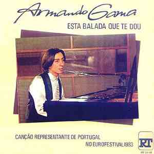 Armando Gama - Esta Balada Que Te Dou