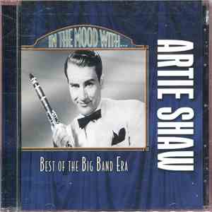 Artie Shaw - In The Mood With...