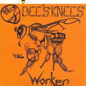 Bee's Knees  - Worker