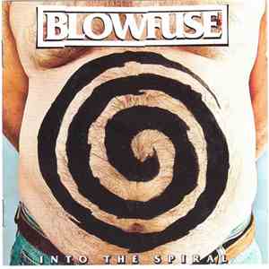 Blowfuse - Into The Spiral