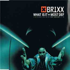 Brixx - What Is It / Most Def