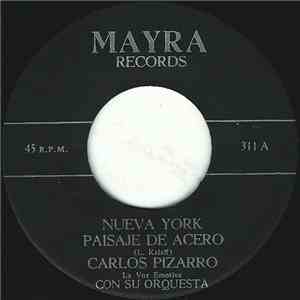 Carlos Pizarro Con Su Orquesta - Nueva York Paisaje De Acero / Ven