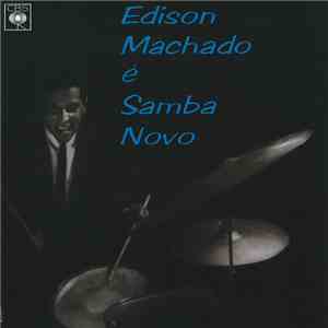 Edison Machado - Edison Machado É Samba Novo