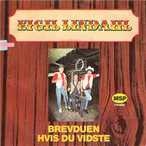 Eigil Lindahl - Brevduen / Hvis Du Vidste