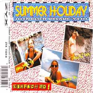 Einfach So! - Summer Holiday (Endlich Urlaub '94)