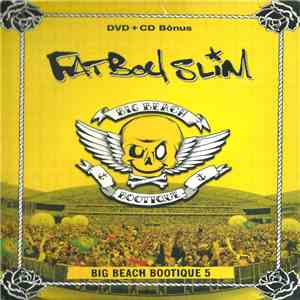 Fatboy Slim - Big Beach Bootique 5