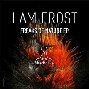 I am Frost - Freaks of Nature