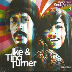 Ike & Tina Turner - Coleção Folha Soul & Blues 4