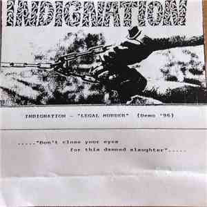 Indignation - Legal Murder