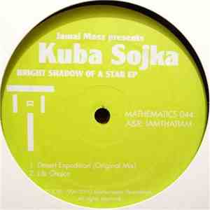 Kuba Sojka - Bright Shadow Of A Star EP