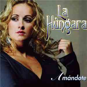 La Húngara - Amándote