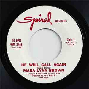 Mara Lynn Brown - He Will Call Again