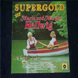 Maria & Margot Hellwig - Supergold