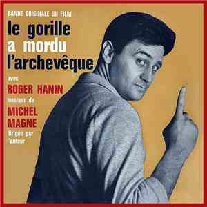 Michel Magne - Le Gorille A Mordu L’ Archevêque