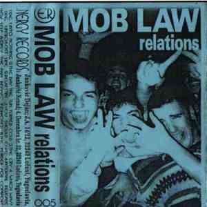 Mob Law - Relations