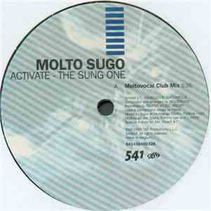Molto Sugo - Activate - The Sung One